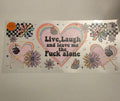 Live Laugh Love funny #179