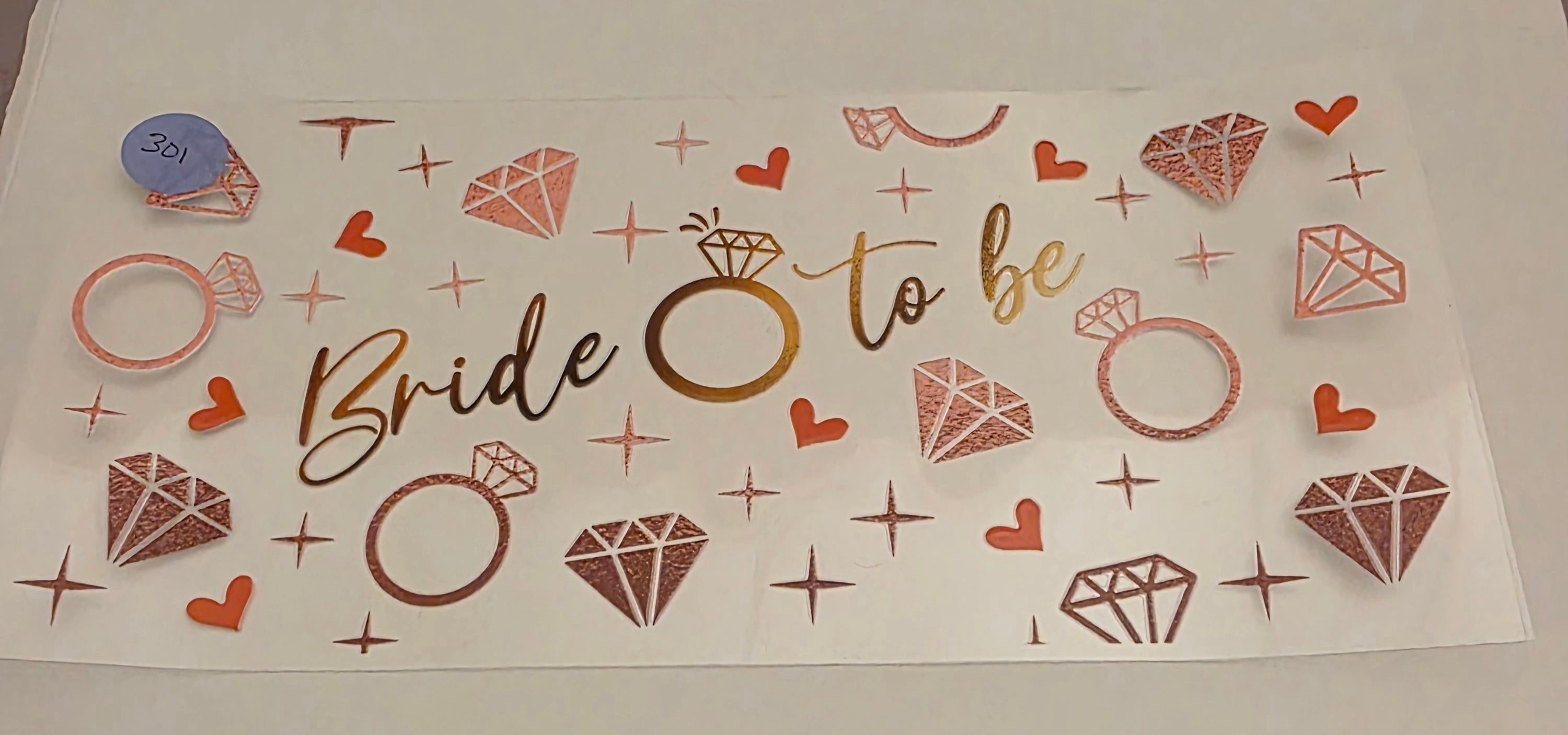 Bride to be#301