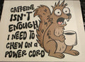 CAFFEINE