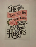 People Who Tollerate Me